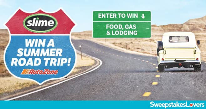 AutoZone Slime Summer Road Trip Sweepstakes 2023
