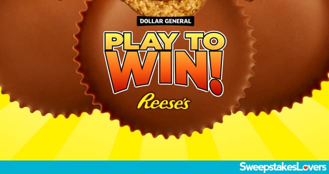 Dollar General & Reese's Play To Win Game 2023