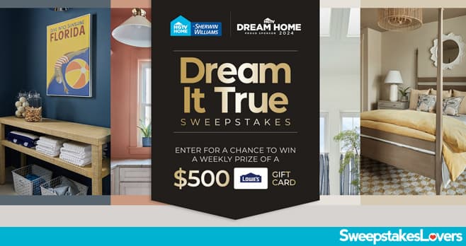 HGTV & Sherwin-Williams Dream It True Sweepstakes 2024