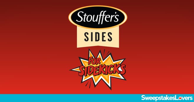 STOUFFER'S Sides for Sidekicks Sweepstakes 2023