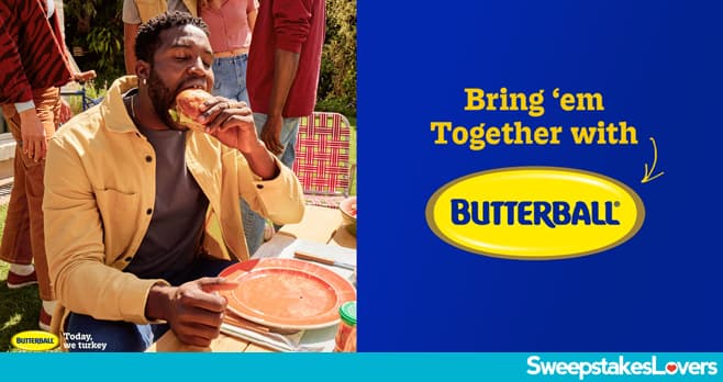 Bring 'em Together With Butterball Sweepstakes 2023