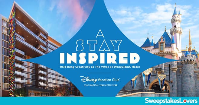 Disney Vacation Club A Stay Inspired Sweepstakes 2023