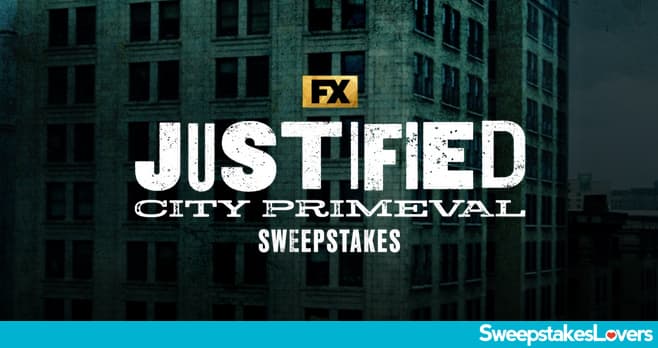 FX Justified City Primeval Sweepstakes 2023