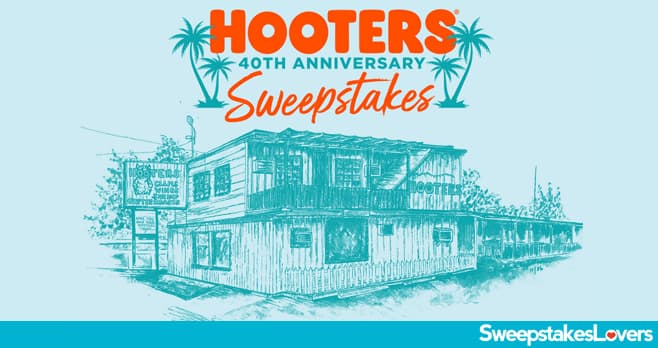 Hooters 40th Anniversary Sweepstakes 2023