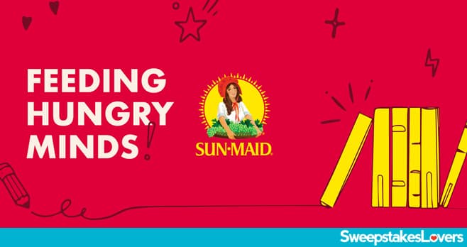 Sun-Maid Feeding Hungry Minds Sweepstakes 2023