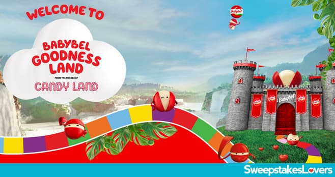 Babybel Goodness Land Sweepstakes 2023