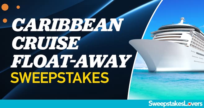 DIRECTV Caribbean Cruise Float-Away Sweepstakes 2023