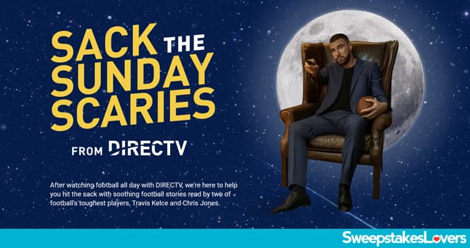 DIRECTV Sack The Sunday Scaries Sweepstakes 2023