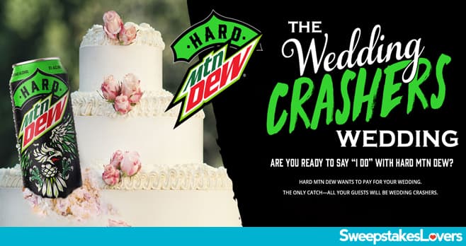 Hard Mountain Dew Wedding Crashers Contest 2023