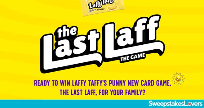 Laffy Taffy The Last Laff Sweepstakes 2023