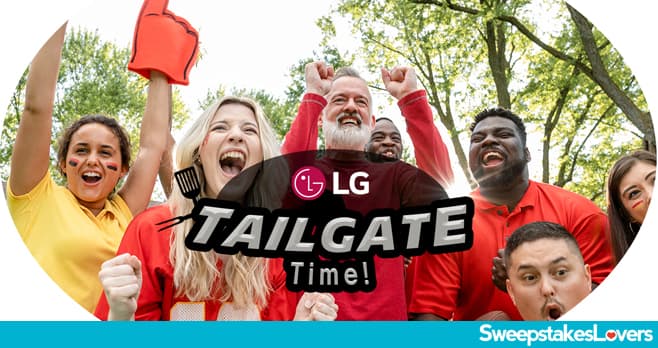 LG Tailgate Time Sweepstakes 2023