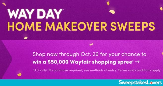 Wayfair Way Day Home Makeover Sweepstakes 2023