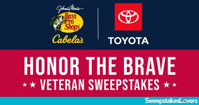 Bass Pro Shops and Cabela's Honor the Brave Veterans Giveaway 2023