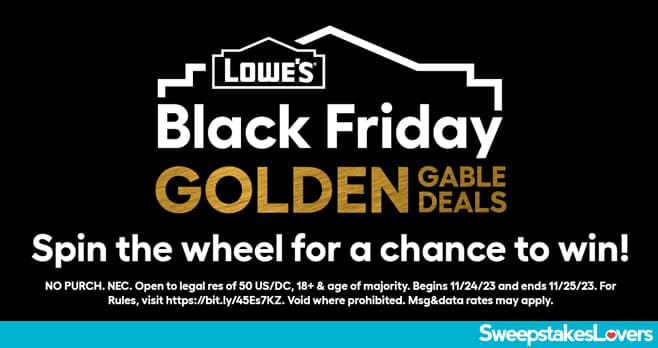 Lowes Black Friday Sweepstakes 2023