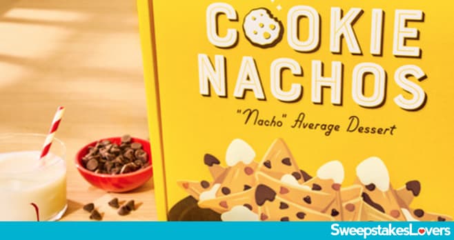 NESTLÉ TOLL HOUSE Cookie Nachos Sweepstakes 2024