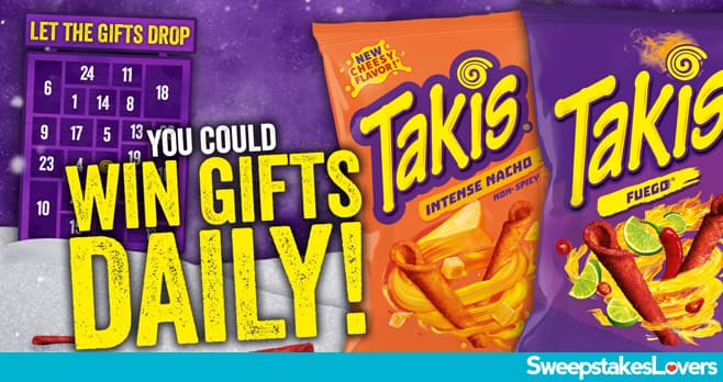 Takis Let the Gifts Drop Holiday Sweepstakes 2023