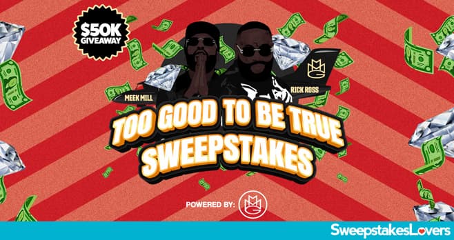 Too Good To Be True Sweepstakes 2023 (TooGoodToBeTrue.co)