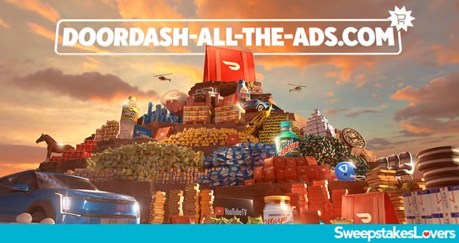 DoorDash All The Ads Sweepstakes 2024