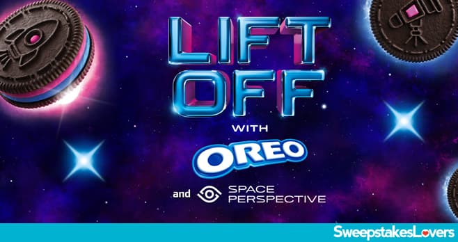 Oreo Liftoff Sweepstakes 2024