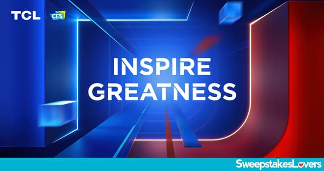 TCL Inspire Greatness Sweepstakes 2024