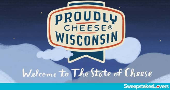 Wisconsin Cheese Dream Contest and Sweepstakes 2024