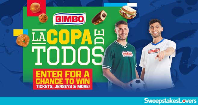 Bimbo La Copa de Todos Sweepstakes & Instant Win Game 2024