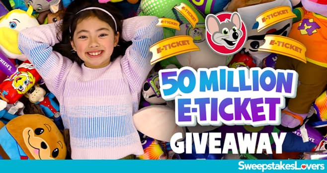 Chuck E. Cheese 50 Million E-Ticket Giveaway 2024