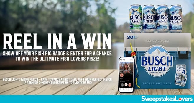 Busch Light Plenty of Fish Sweepstakes 2024  SweepstakesLovers: Enter Free  Online Sweepstakes 2024, Travel Sweepstakes, Daily Sweepstakes, and More