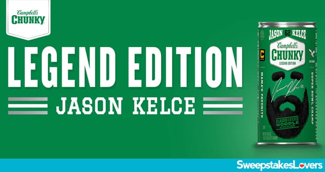 Campbell's Chunky Jason Kelce Legend Edition Sweepstakes 2024