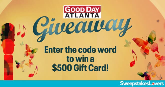 Fox 5 Good Day Atlanta Giveaway Contest 2024