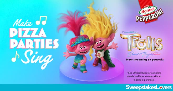 HORMEL Pepperoni Trolls Band Together Sweepstakes 2024