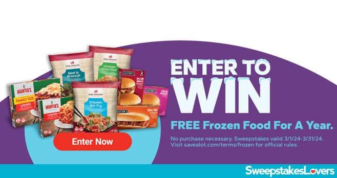 Save A Lot Free Frozen Food For A Year Sweepstakes 2024