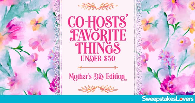 ABC The View Co-Hosts 2024 Mother's Day Favorite Things Sweepstakes 2024