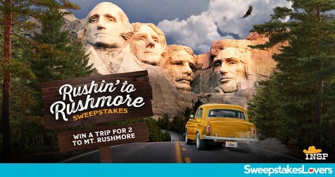 INSP.com Rushin' to Rushmore Sweepstakes 2024