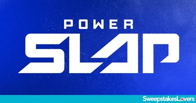 Power Slap Sweepstakes 2024