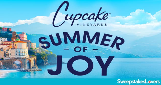 Cupcake Vineyards Summer of Joy Sweepstakes 2025 (CupcakeVineyardsSummerOfJoy.com)