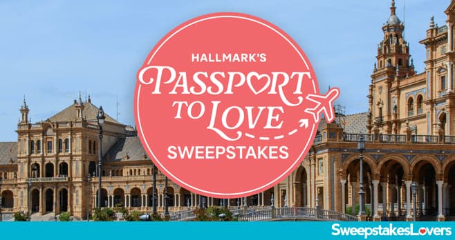 Hallmark Channel Passport to Love Sweepstakes 2025