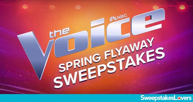 NBC The Voice Spring Flyaway Sweepstakes 2024