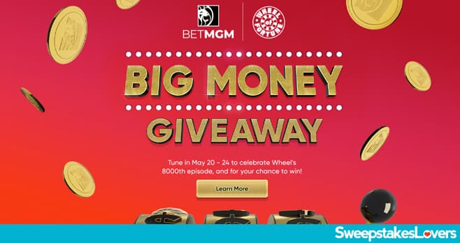 Wheel Of Fortune BetMGM Big Money Giveaway 2024