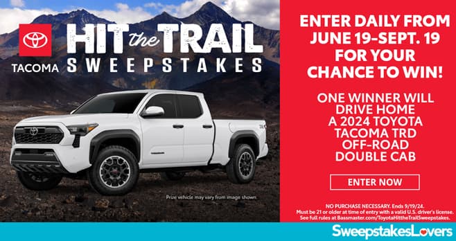 Bassmaster Toyota Tacoma Hit the Trail Sweepstakes 2024