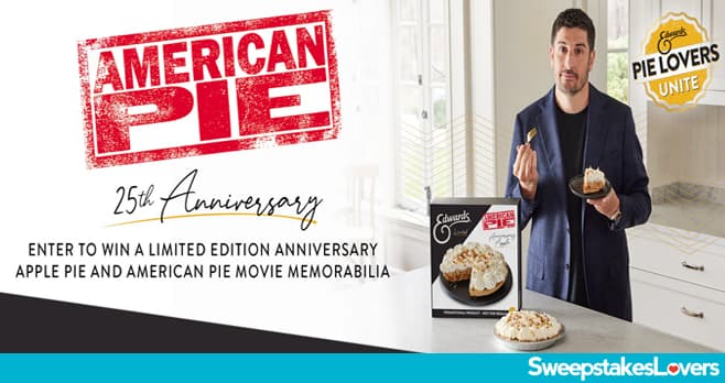 EDWARDS Desserts American Pie 25th Anniversary Sweepstakes 2024