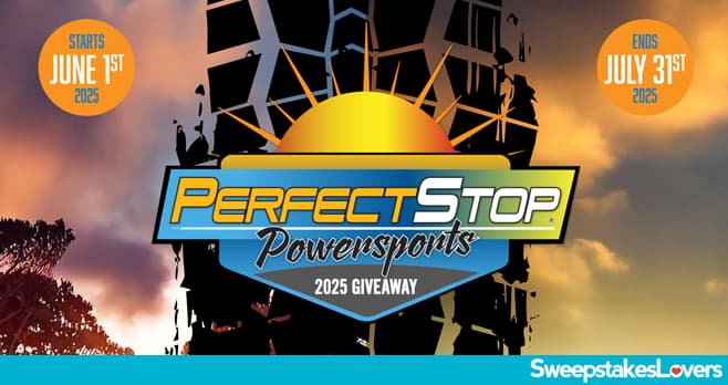 Perfect Stop Powersports Giveaway 2025 (PerfectStopSummerPromo.com)