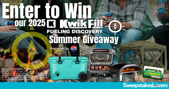 Kwik Fill Fueling Discovery Summer Giveaway 2025 (KwikFill.com/Win)