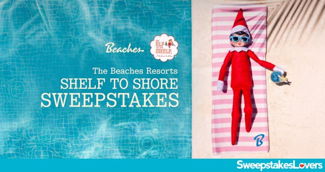 Beaches Resorts Elf On The Shelf Sweepstakes