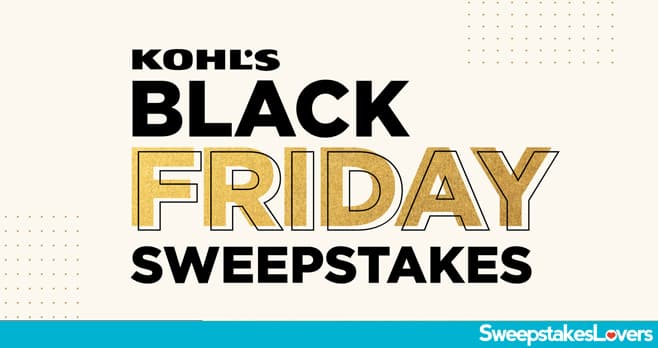 Kohl's Black Friday Sweepstakes 2025 (KohlsBlackFriday.com)