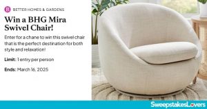 BHG Mira Swivel Chair Sweepstakes 2025
