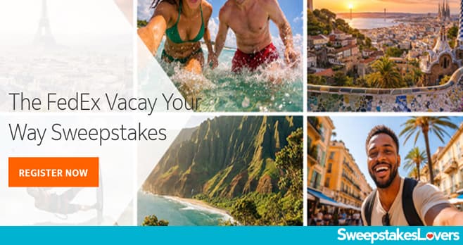 FedEx Vacay Your Way Sweepstakes 2026