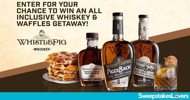 WhistlePig Whiskey & Waffles Sweepstakes 2025