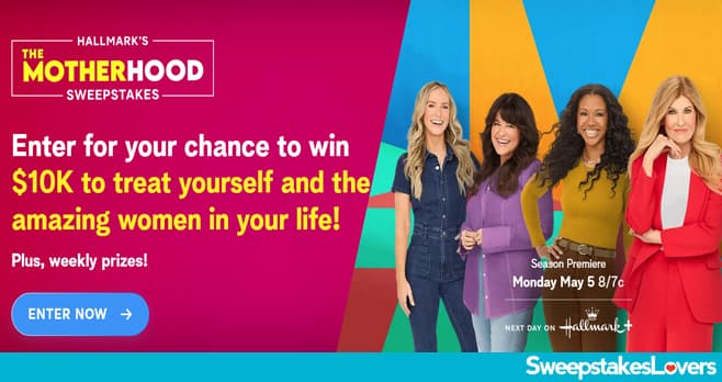 Hallmark Channel The Motherhood Sweepstakes 2025