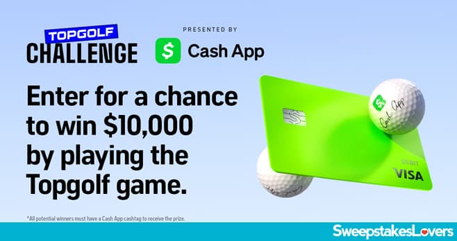 Topgolf Challenge presented by Cash App Sweepstakes 2025
